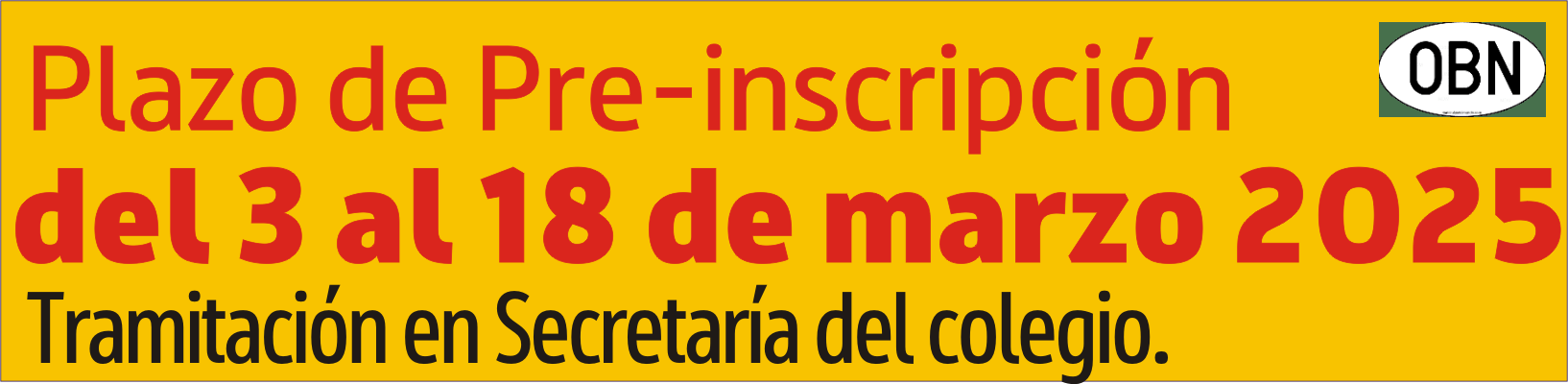 Periodo de Pre-Inscripción Curso 2025/26. Del 3 al 18 de marzo de 2025